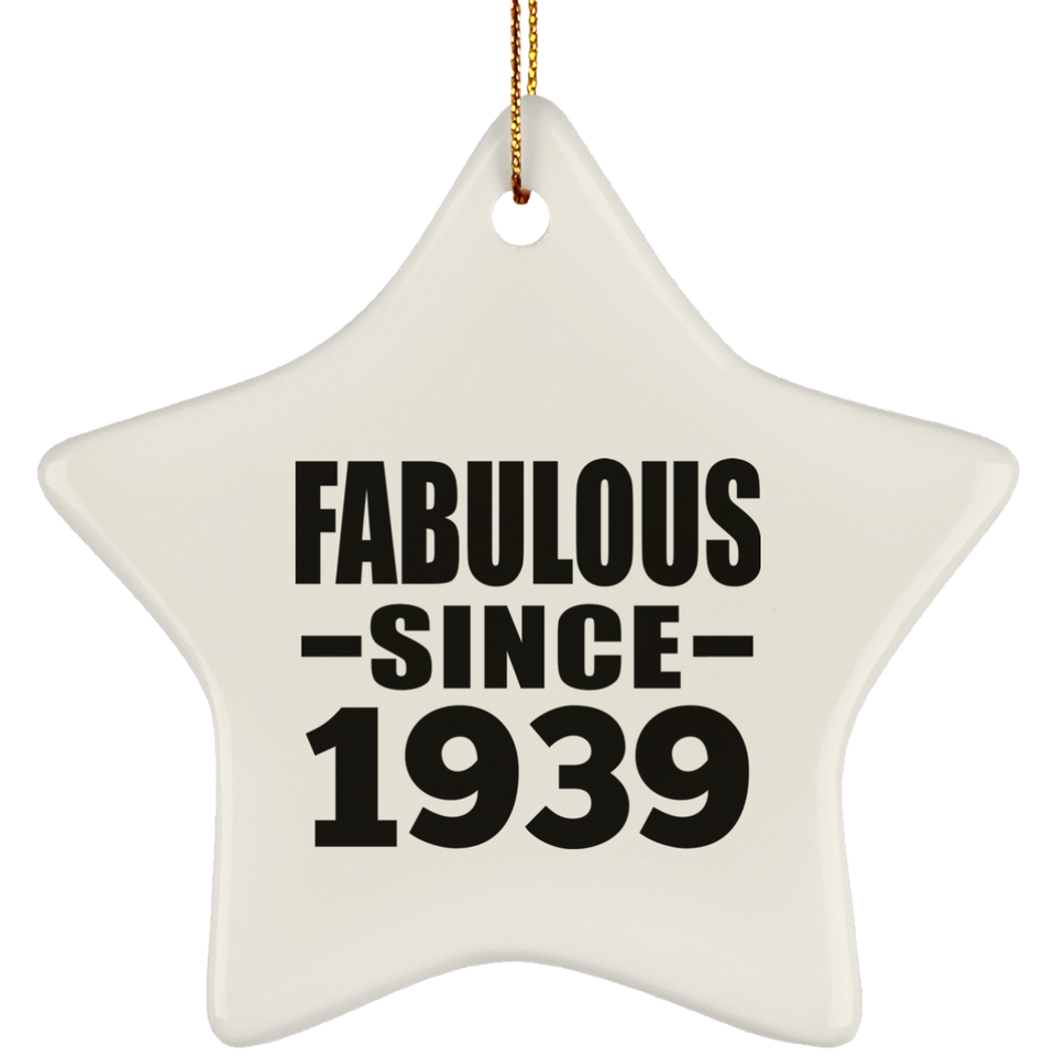 85th Birthday Fabulous Since 1939 - Star Ornament