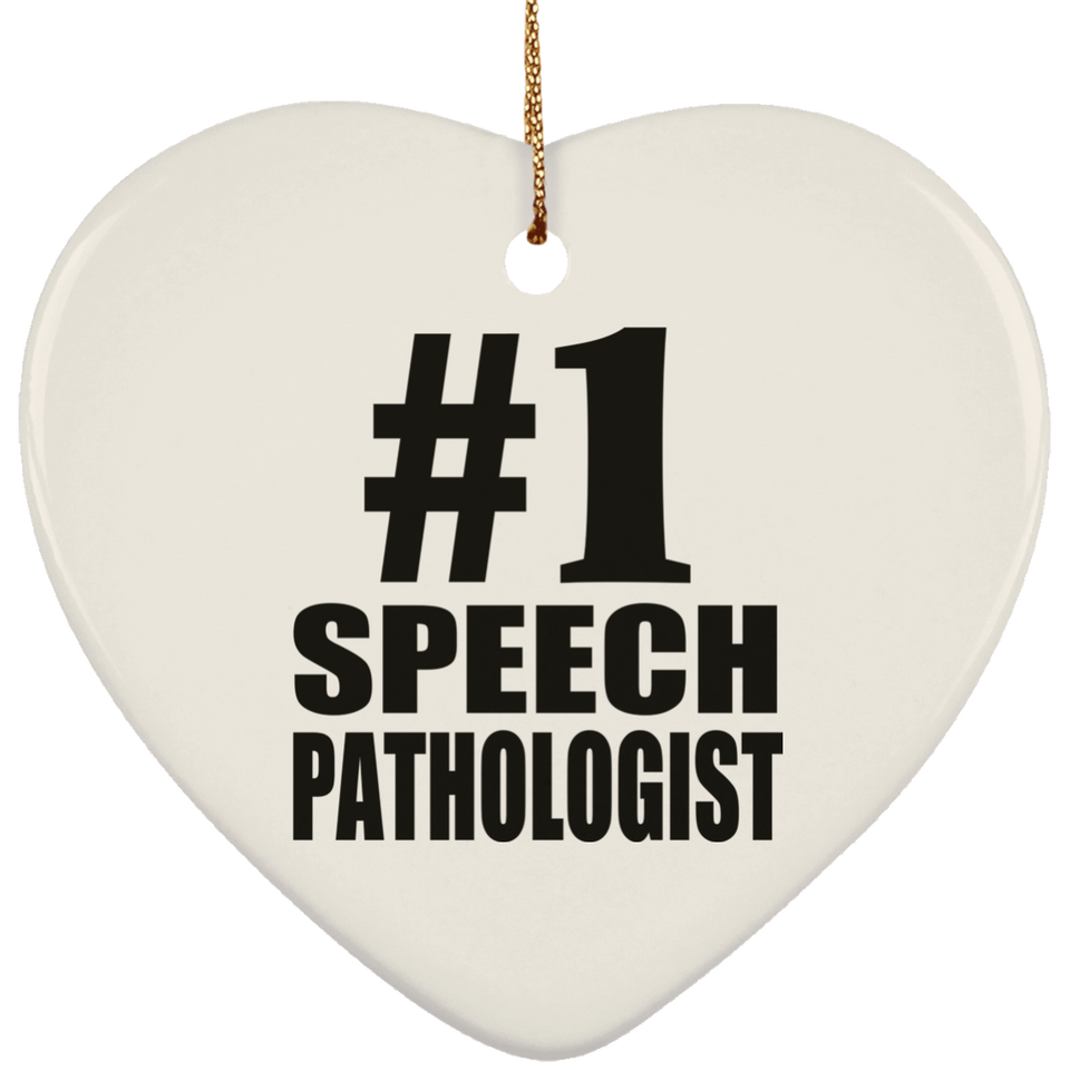 Number One #1 Speech Pathologist - Heart Ornament