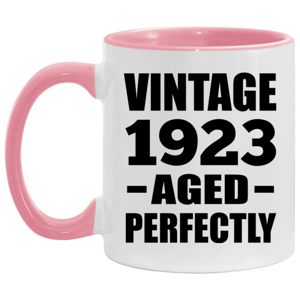101st Birthday Vintage 1923 Aged Perfectly - 11oz Accent Mug Pink