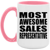 Most Awesome Sales Representative - 15oz Accent Mug Pink