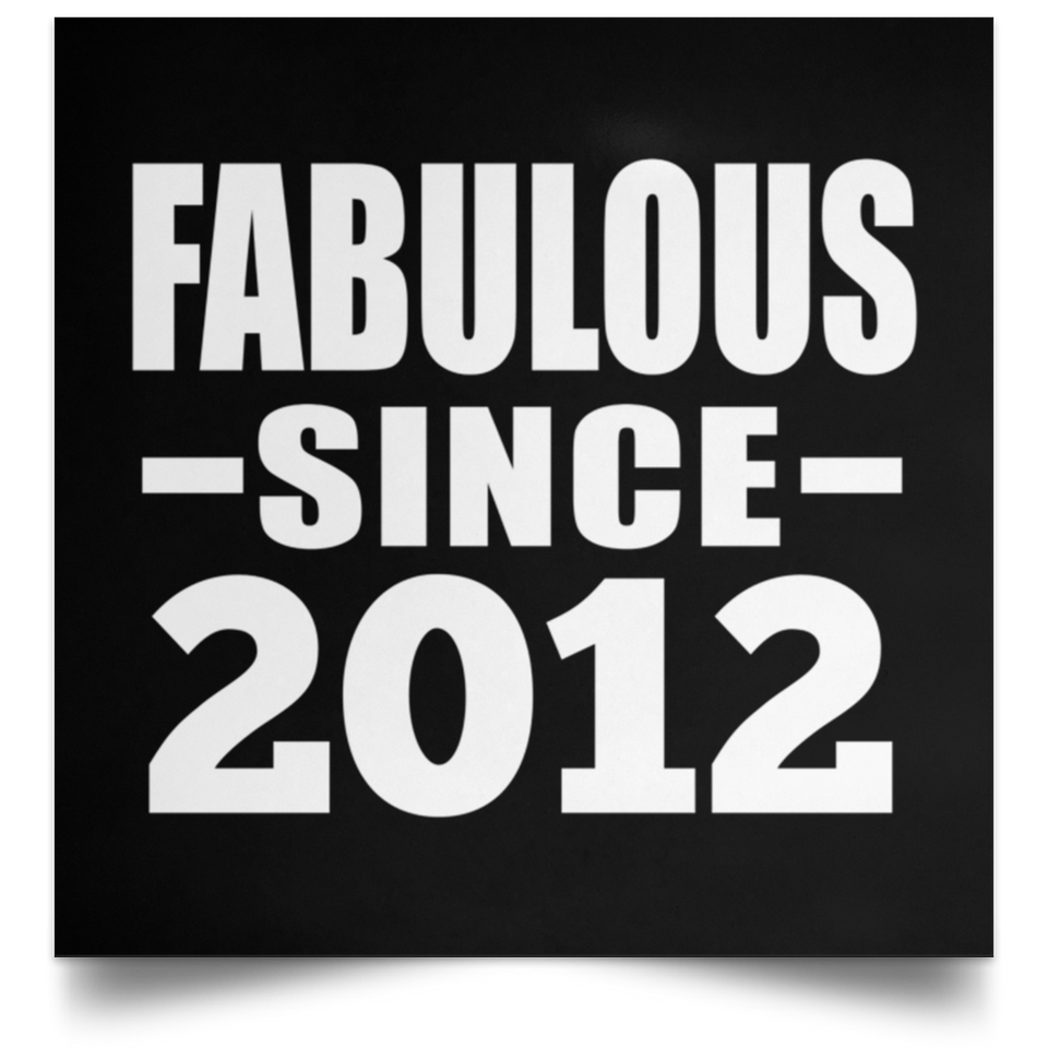 12th Birthday Fabulous Since 2012 - Poster Square