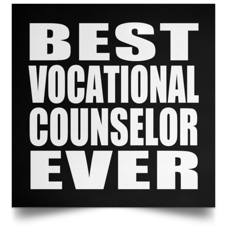 Best Vocational Counselor Ever - Poster Square