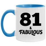 81st Birthday 81 & Fabulous - 11oz Accent Mug Blue