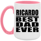 Ricardo Best Dad Ever - 15oz Accent Mug Pink