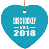 Disc Jockey Established EST. 2018 - Heart Ornament