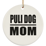 Puli Dog Mom - Circle Ornament