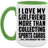I Love My Girlfriend More Than Collecting Sports Cards - 15oz Accent Mug Green