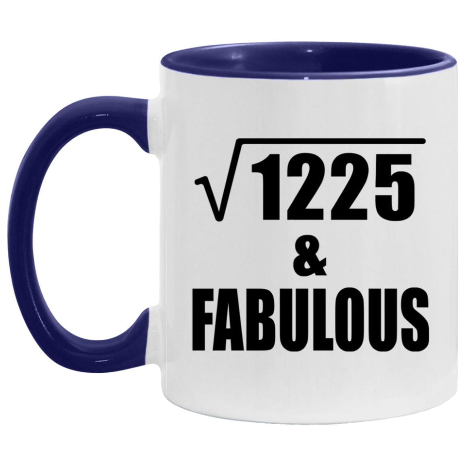 35th Birthday Square Root of 1225 & Fabulous - 11oz Accent Mug Purple