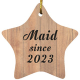Maid Since 2023 - Star Ornament C
