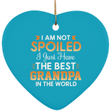 I Am Not Spoiled I Just Have The Best Grandpa In The World - Heart Ornament