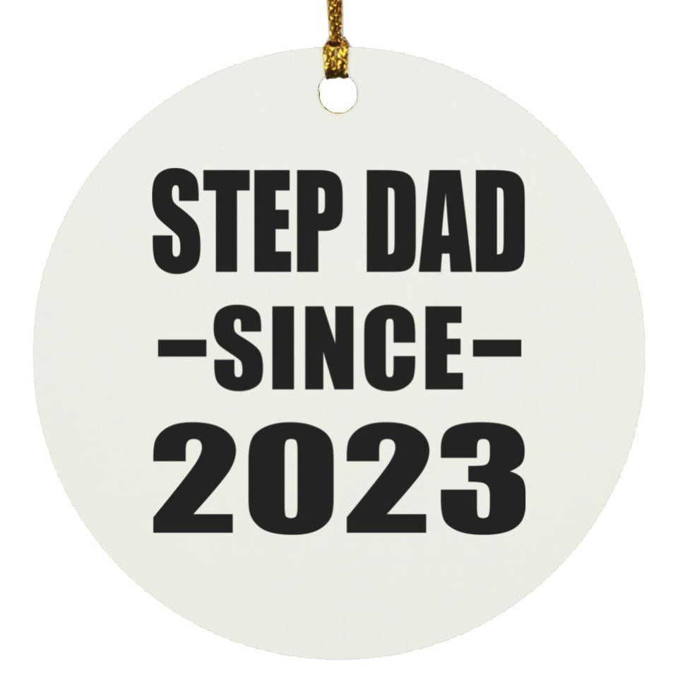 Step Dad Since 2023 - Circle Ornament