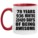 78th Birthday 78 Years 936 Months 28489 Days Of Awesome - 11oz Accent Mug Red