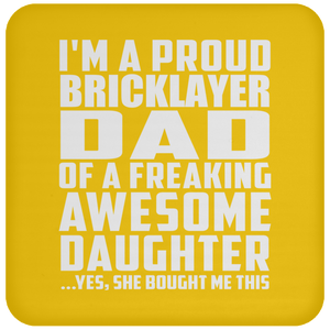 Proud Bricklayer Dad Of Awesome Daughter - Drink Coaster
