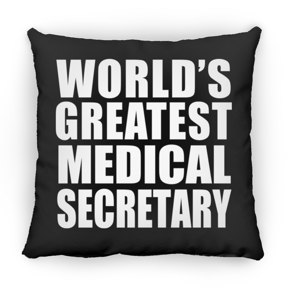 World's Greatest Medical Secretary - Throw Pillow Black
