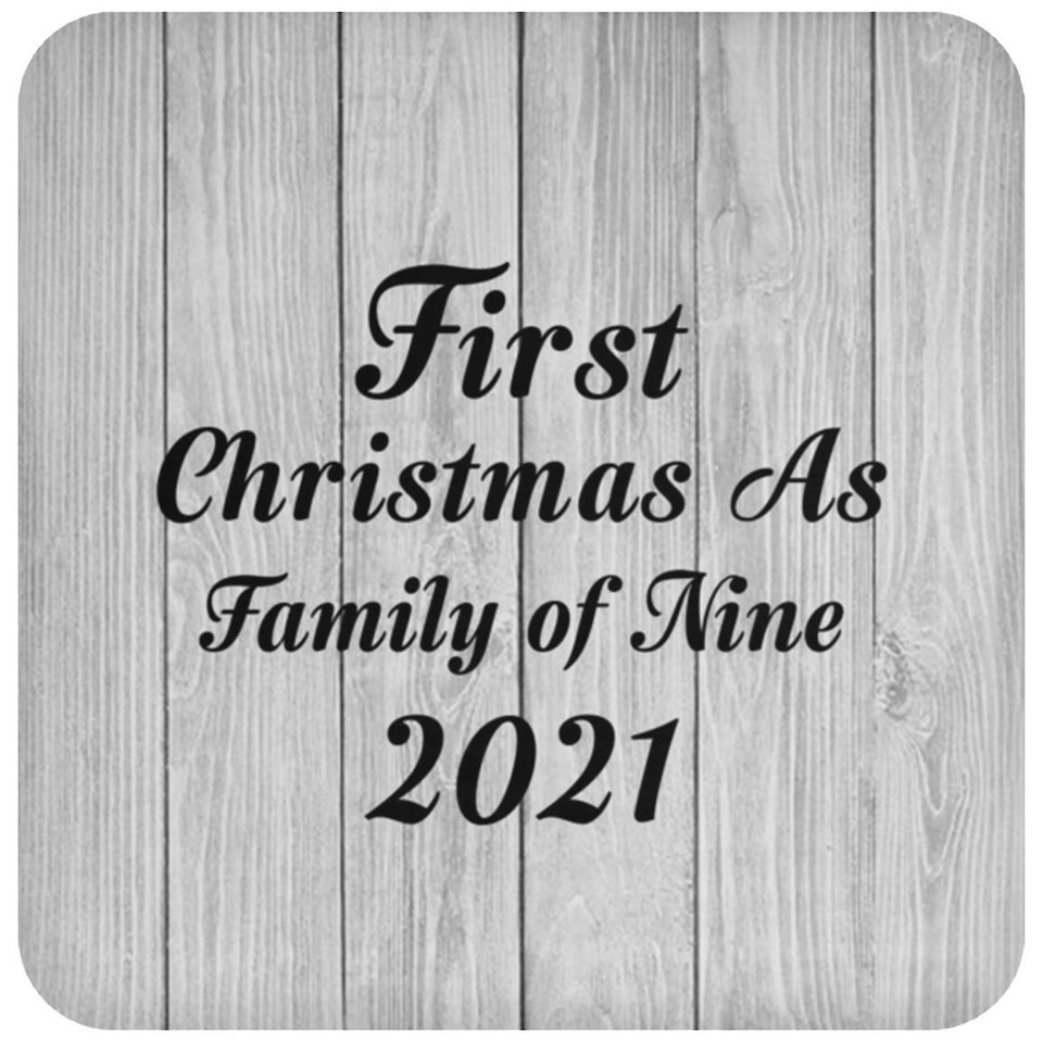 First Christmas As Family Of Nine 2021 - Drink Coaster F