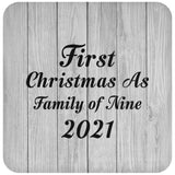 First Christmas As Family Of Nine 2021 - Drink Coaster F