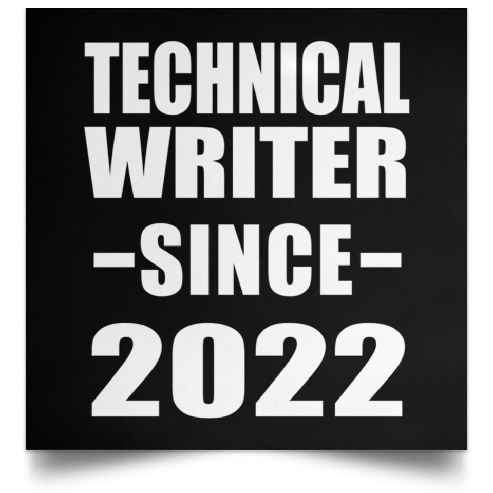 Technical Writer Since 2022 - Poster Square