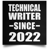 Technical Writer Since 2022 - Poster Square