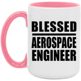 Blessed Aerospace Engineer - 15oz Accent Mug Pink