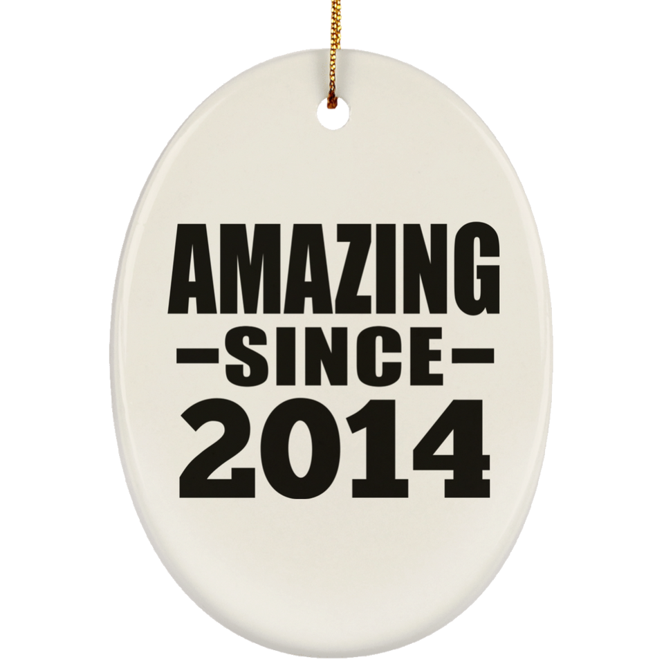 10th Birthday Amazing Since 2014 - Oval Ornament