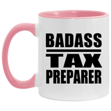 Badass Tax Preparer - 11oz Accent Mug Pink