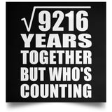 96th Anniversary Square Root of 9216 Years Who's Counting - Poster Square