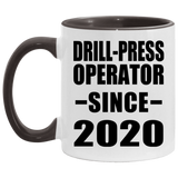 Drill-Press Operator Since 2020 - 11oz Accent Mug Black