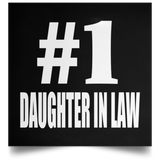 Number One #1 Daughter In Law - Poster Square