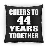 44th Anniversary Cheers To 44 Years Together - Throw Pillow Black