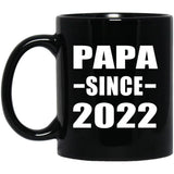 Papa Since 2022 - 11oz Coffee Mug Black
