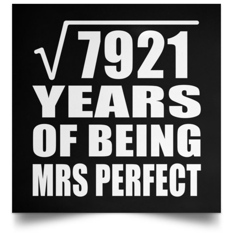 89th Anniversary Square Root of 7921 Years of Mrs Perfect - Poster Square
