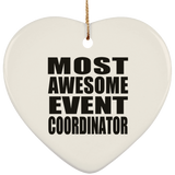 Most Awesome Event Coordinator - Heart Ornament