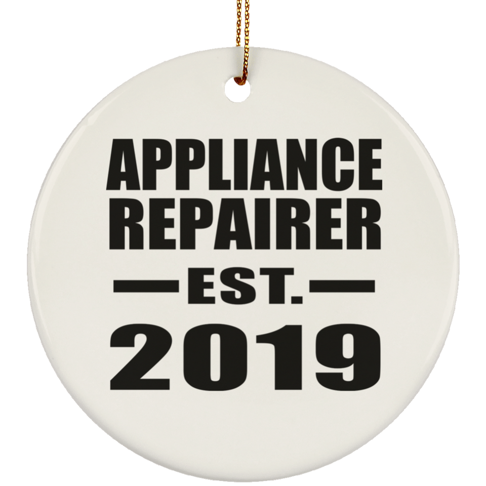 Appliance Repairer Established EST. 2019 - Circle Ornament