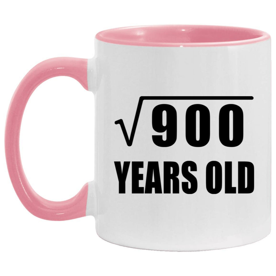 30th Birthday Square Root of 900 Years Old - 11oz Accent Mug Pink