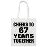 67th Anniversary Cheers To 67 Years Together - Tote Bag White