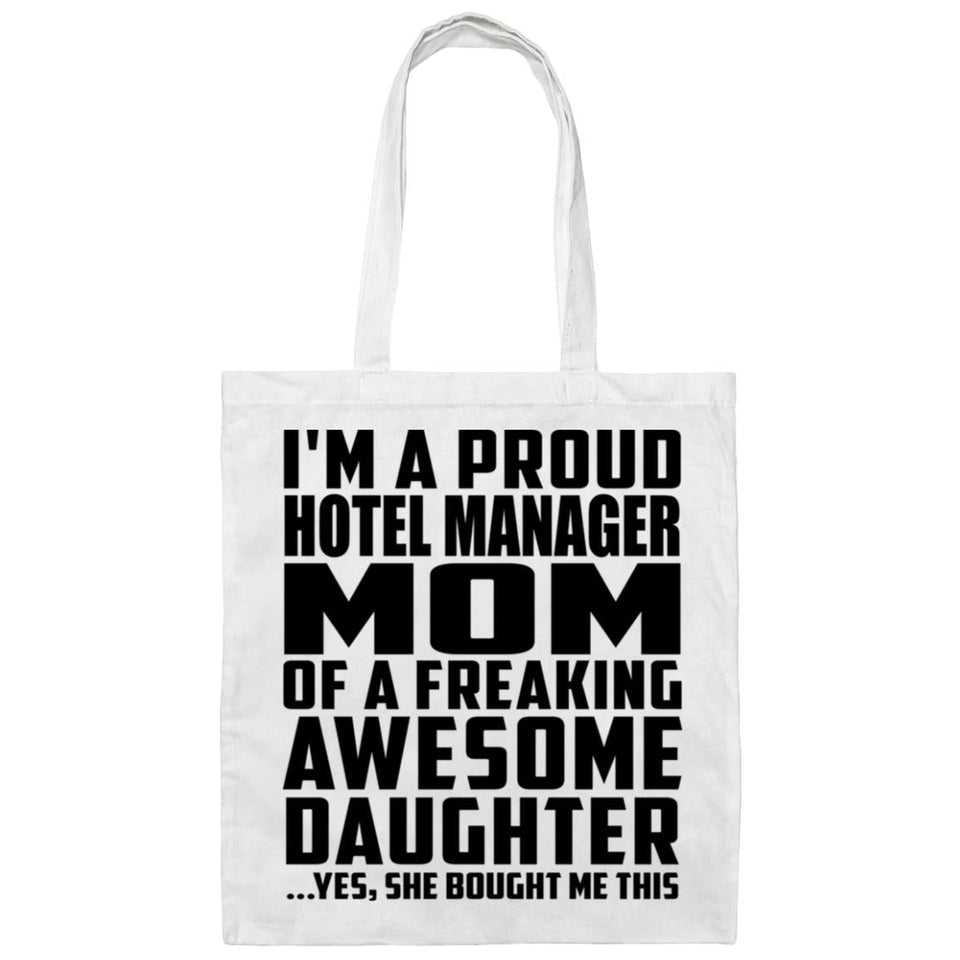 Proud Hotel Manager Mom Of Awesome Daughter - Tote Bag White