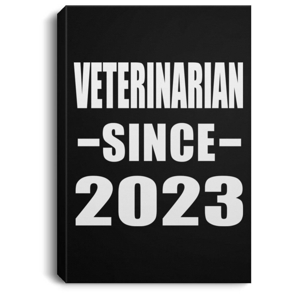 Veterinarian Since 2023 - Canvas Portrait