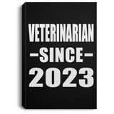 Veterinarian Since 2023 - Canvas Portrait