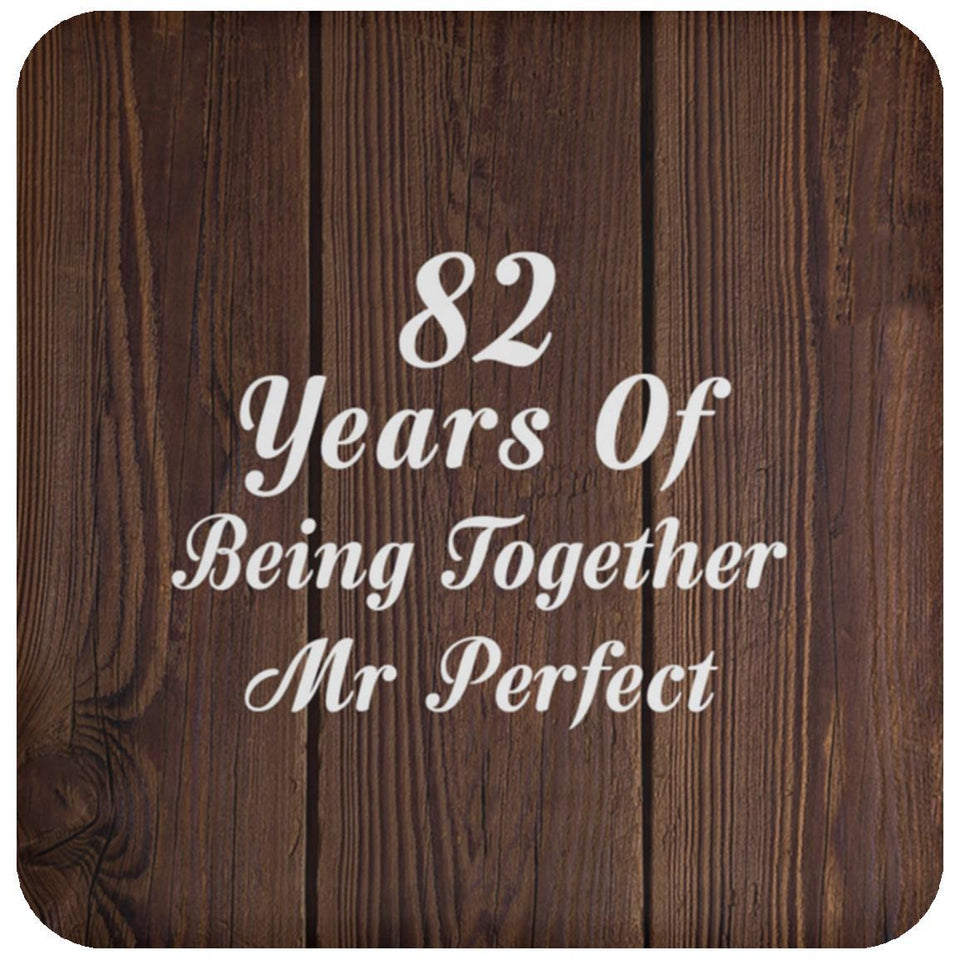 82nd Anniversary 82 Years Of Being Mr Perfect - Drink Coaster D