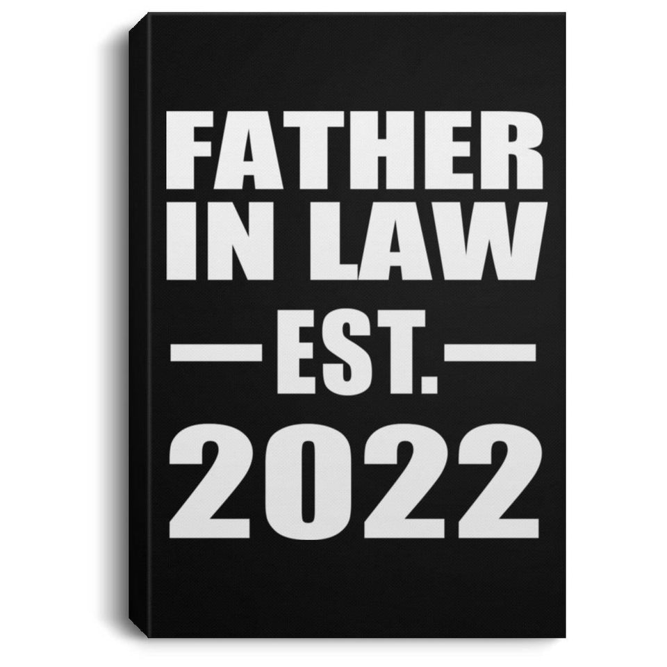 Father In Law Established EST. 2022 - Canvas Portrait