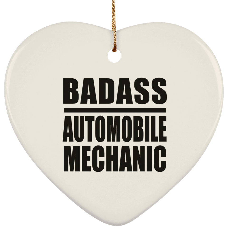 Badass Automobile Mechanic - Heart Ornament