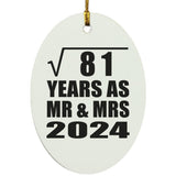 9th Anniversary Square Root of 81 Years As Mr & Mrs 2024 - Oval Ornament
