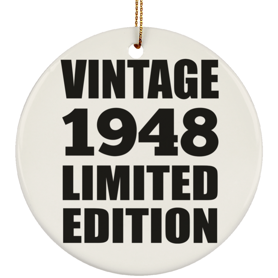 76th Birthday Vintage 1948 Limited Edition - Circle Ornament