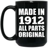 112th Birthday Made in 1912 All Parts Original - 15oz Coffee Mug Black
