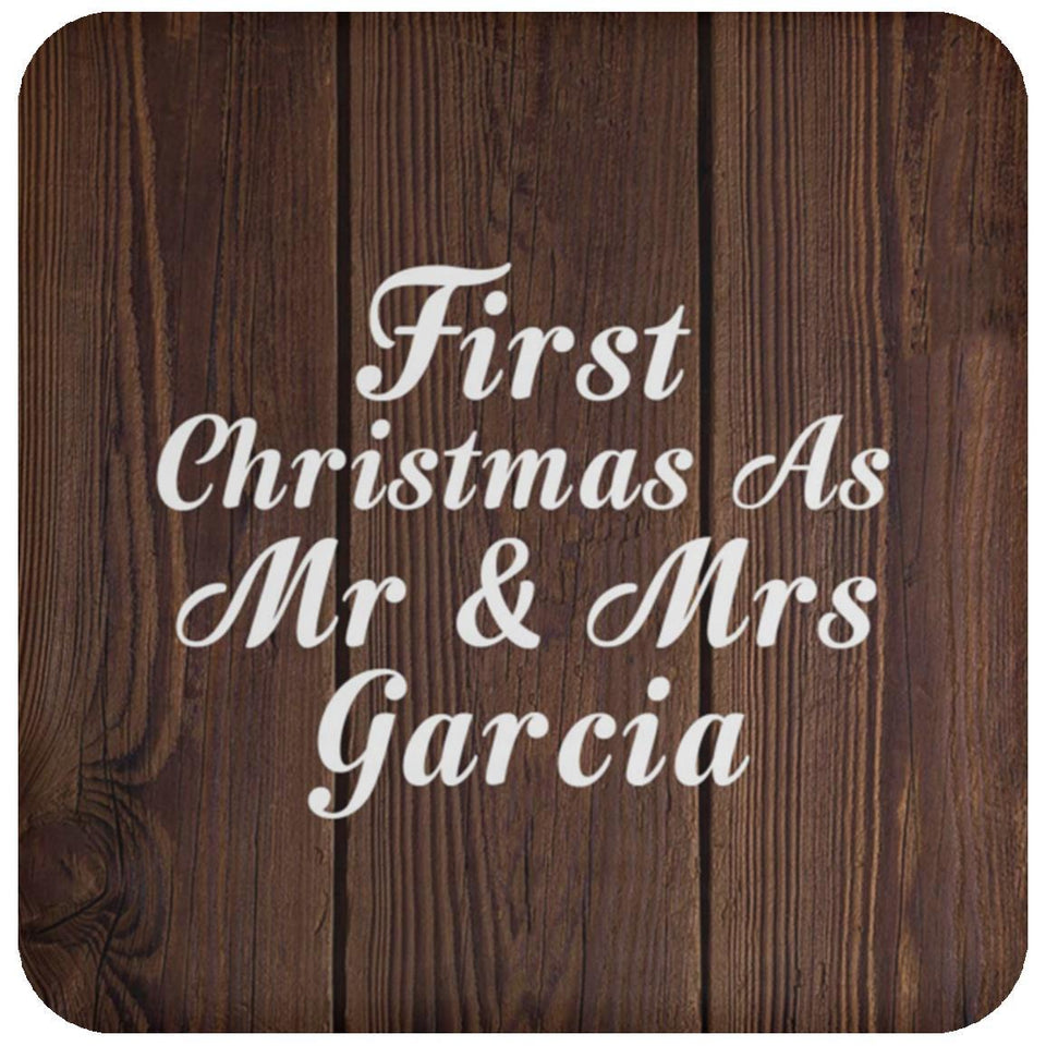 First Christmas As Mr & Mrs Garcia - Drink Coaster D
