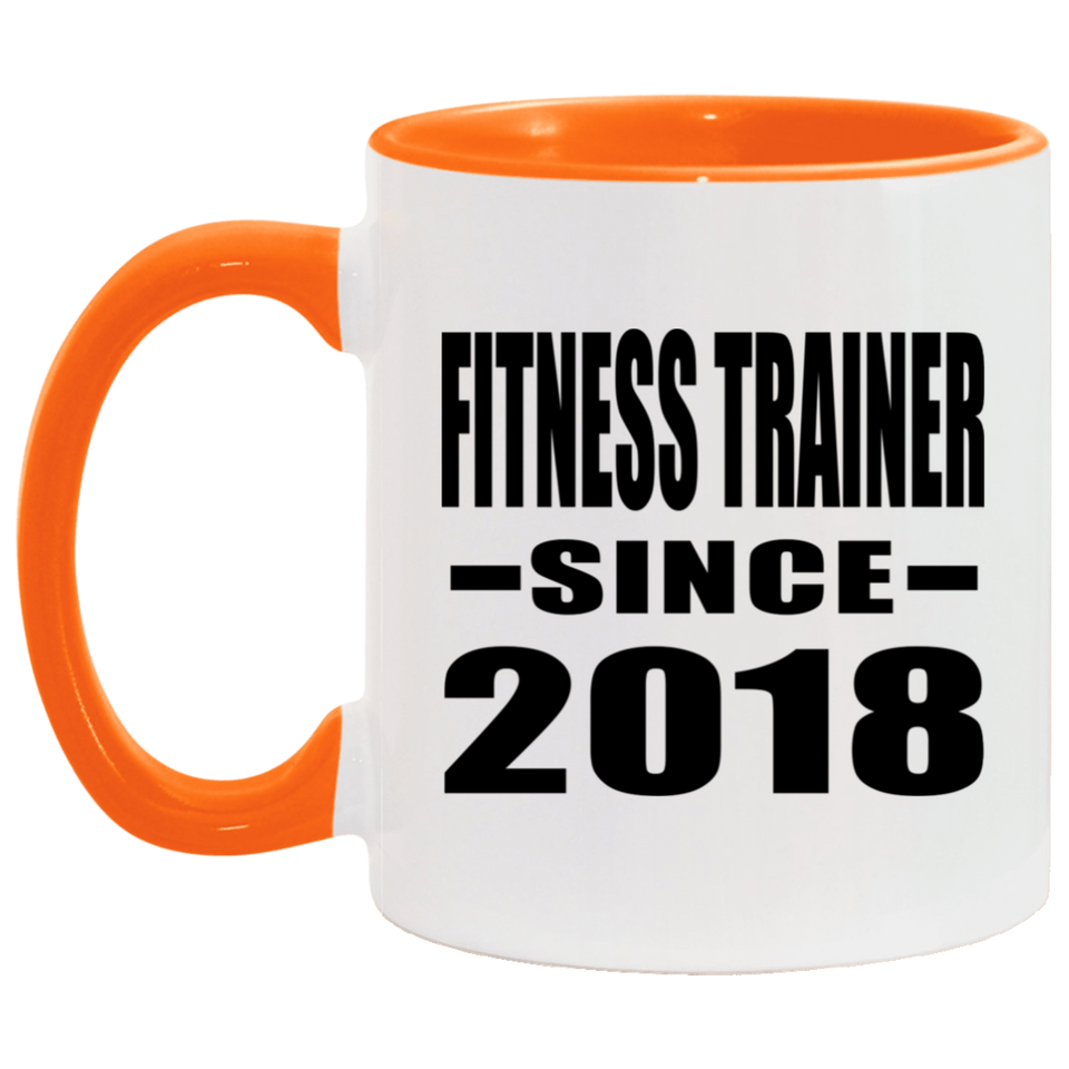 Fitness Trainer Since 2018 - 11oz Accent Mug Orange