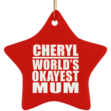 Cheryl World's Okayest Mum - Star Ornament