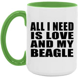 All I Need Is Love And My Beagle - 15oz Accent Mug Green