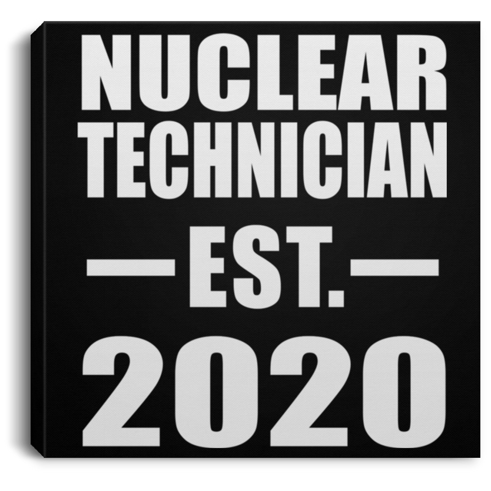 Nuclear Technician Established EST. 2020 - Canvas Square