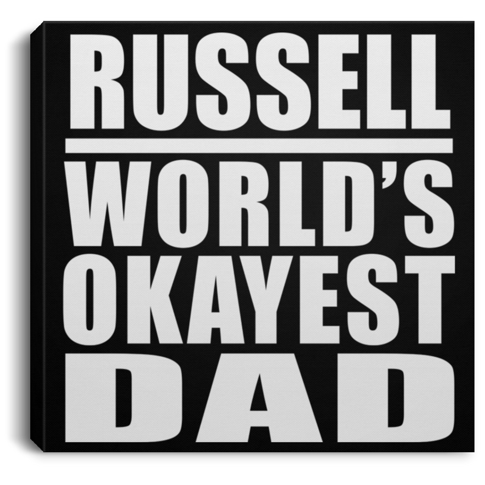 Russell World's Okayest Dad - Canvas Square